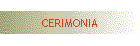CERIMONIA